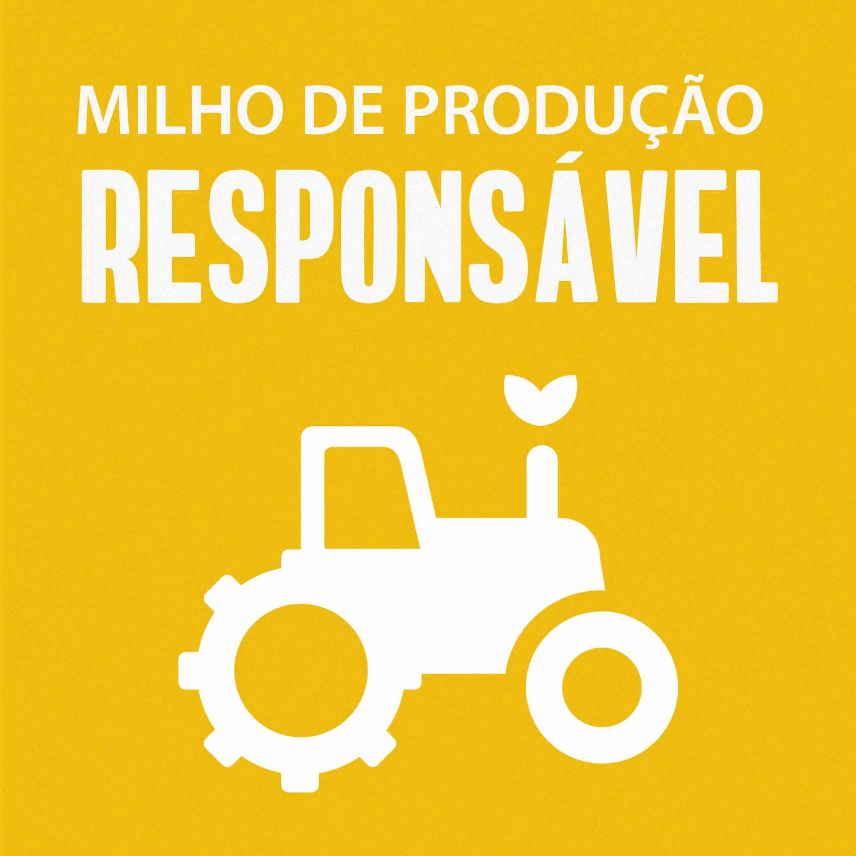 milho de produção responsável